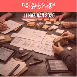 Tasarım Odaklı Düşünme Eğitim ve Atölyesi