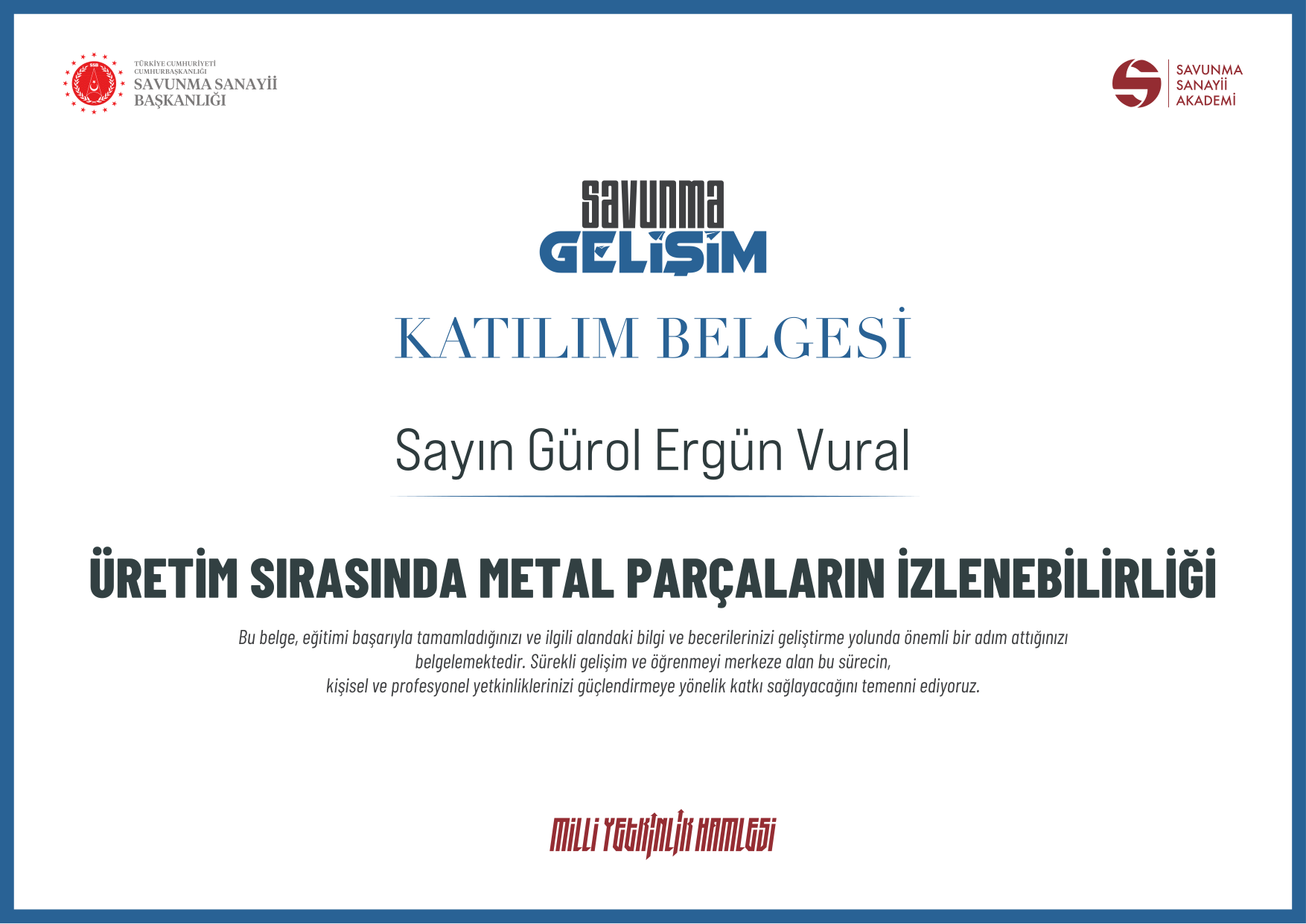 Gürol Ergün Vural - Üretim Sırasında Metal Parçaların İzlenebilirliği Sertifikası