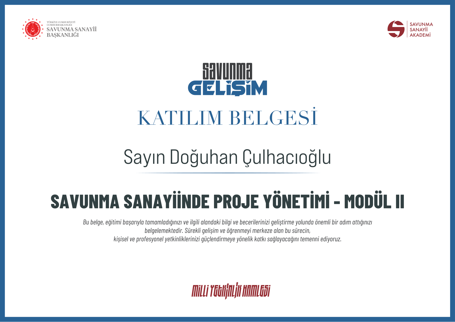 Doğuhan Çulhacıoğlu - Savunma Sanayiinde Proje Yönetimi - Modül II Sertifikası