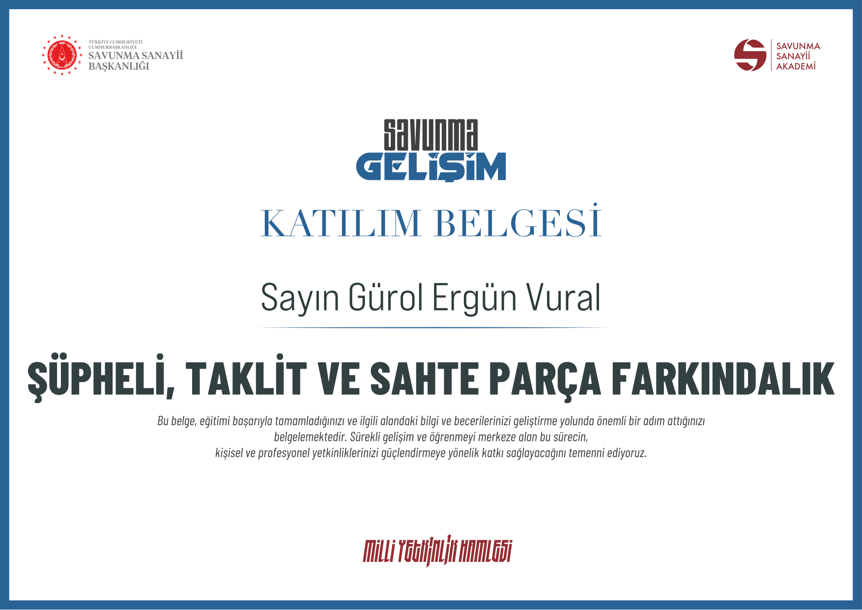Gürol Ergün Vural - Şüpheli, Taklit ve Sahte Parça Farkındalık Sertifikası