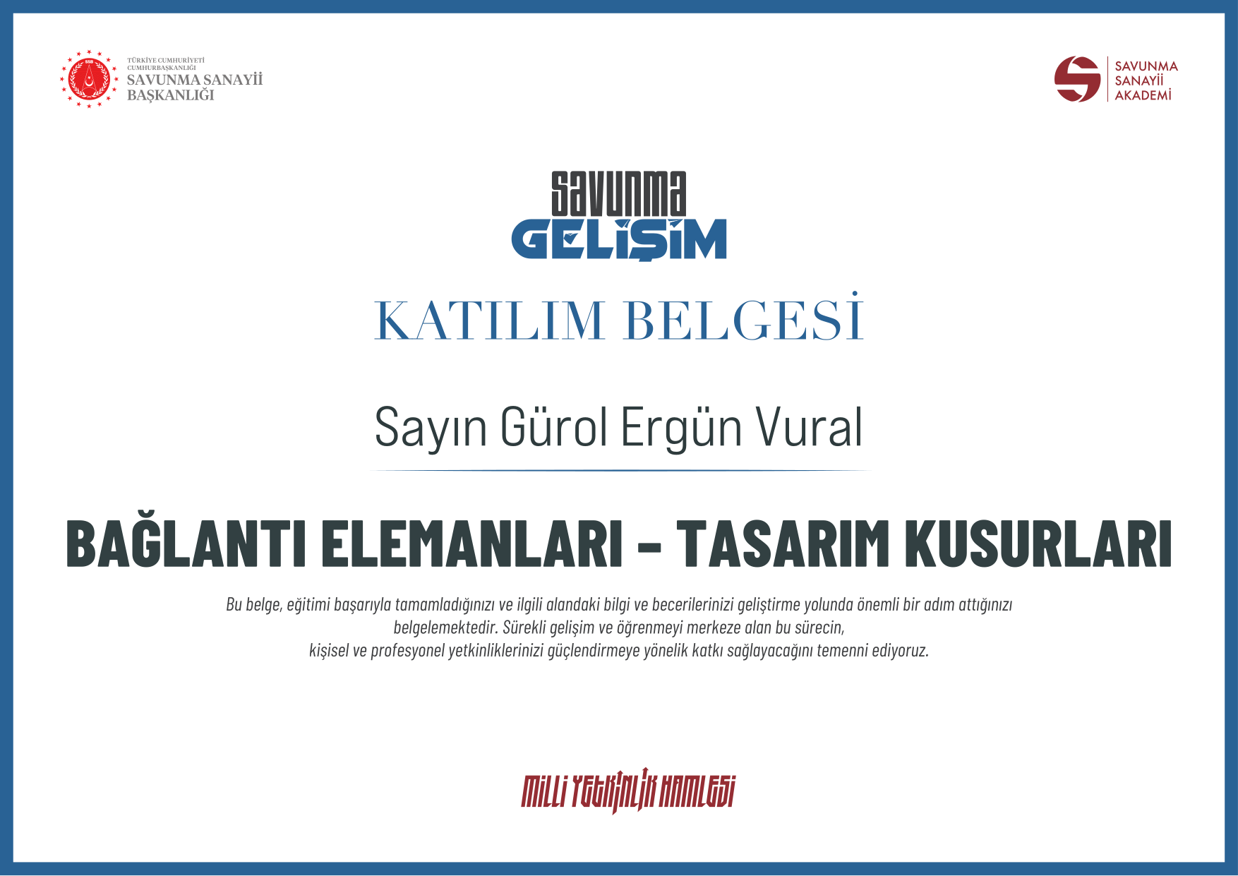 Gürol Ergün Vural - Bağlantı Elemanları – Tasarım Kusurları Sertifikası