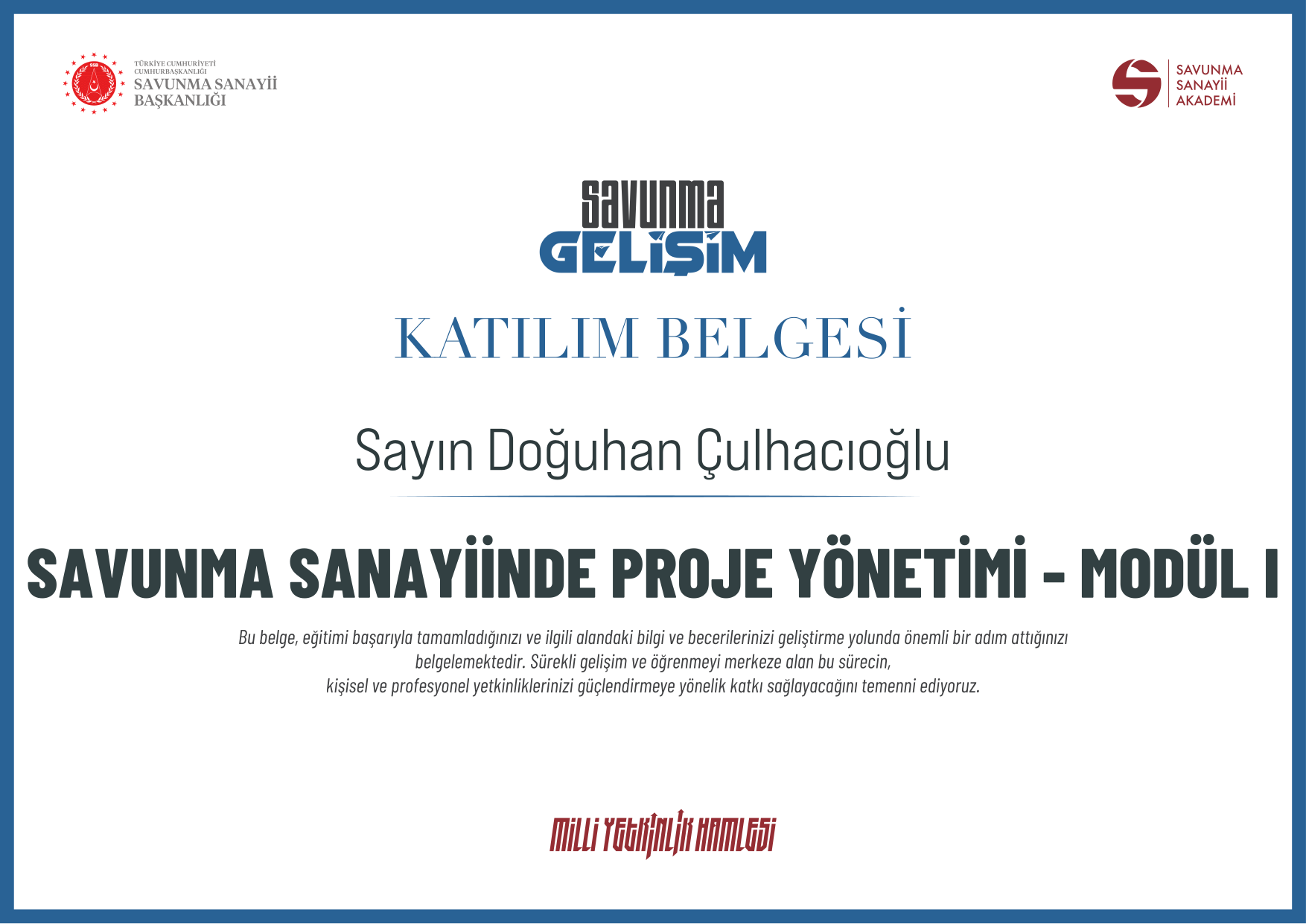 Doğuhan Çulhacıoğlu - Savunma Sanayiinde Proje Yönetimi - Modül I Sertifikası