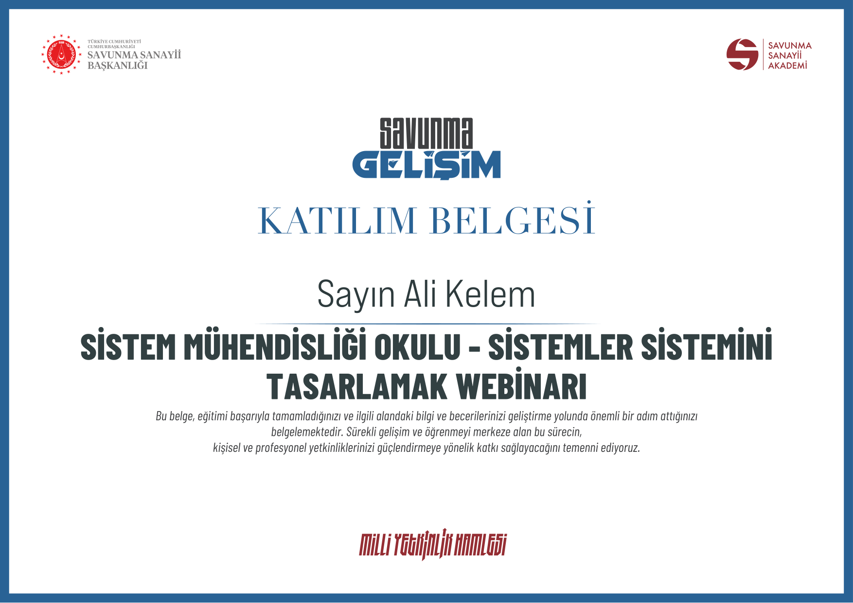 Ali Kelem - Sistem Mühendisliği Okulu - Sistemler Sistemini Tasarlamak Webinarı Sertifikası
