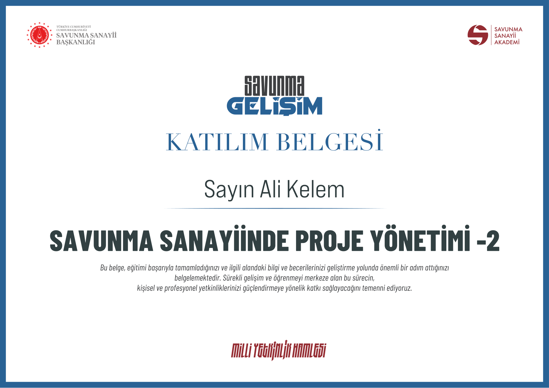 Ali Kelem - Savunma Sanayiinde Proje Yönetimi -2 Sertifikası